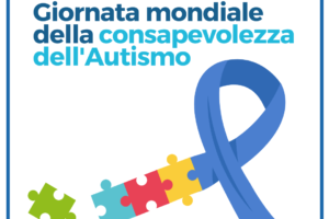 Giornata mondiale della consapevolezza dell’Autismo