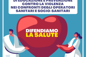 Giornata nazionale di educazione e prevenzione contro la violenza nei confronti degli operatori sanitari e socio-sanitari