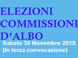 NOTIFICA DELLE CARICHE COMMISSIONI D’ALBO QUADRIENNIO 2019/2023 A SEGUITO DELLA TORNATA ELETTORALE AVVENUTA IN  TERZA CONVOCAZIONE  IL 30 NOVEMBRE  E 1 DICEMBRE 2019