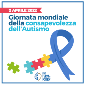 Giornata mondiale della consapevolezza dell’Autismo